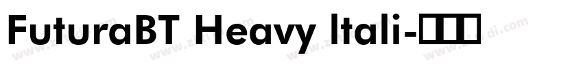 FuturaBT Heavy ltali字体转换